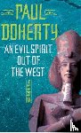 Doherty, Paul - An Evil Spirit Out of the West (Akhenaten Trilogy, Book 1)