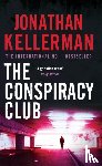 Kellerman, Jonathan - The Conspiracy Club
