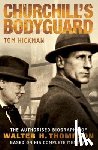 Hickman, Tom - Churchill's Bodyguard
