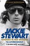 Stewart, Sir Jackie - Winning Is Not Enough