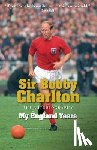 Charlton, Bobby - My England Years