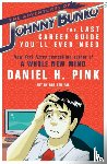 Pink, Daniel H. - The Adventures of Johnny Bunko