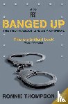 Thompson, Ronnie - Banged Up
