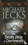 Jecks, Michael - The Death Ship of Dartmouth (Last Templar Mysteries 21)