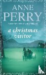 Perry, Anne - A Christmas Visitor (Christmas Novella 2)