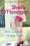 O'Flanagan, Sheila - Too Good To Be True