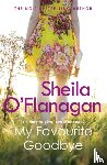 O'Flanagan, Sheila - My Favourite Goodbye