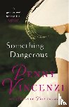 Vincenzi, Penny - Something Dangerous