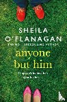 O'Flanagan, Sheila - Anyone but Him