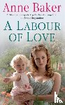 Baker, Anne - A Labour of Love