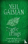 Gaiman, Neil - Fragile Things