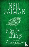 Gaiman, Neil - Fragile Things