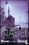 Nadel, Barbara - River of The Dead (Inspector Ikmen Mystery 11)