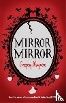 Maguire, Gregory - Mirror Mirror