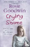 Goodwin, Rosie - Crying Shame