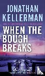 Kellerman, Jonathan - When the Bough Breaks (Alex Delaware series, Book 1)