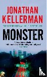 Kellerman, Jonathan - Monster (Alex Delaware series, Book 13)