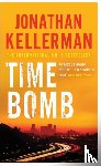 Kellerman, Jonathan - Time Bomb (Alex Delaware series, Book 5)