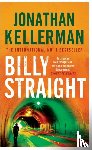Kellerman, Jonathan - Billy Straight