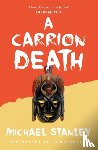 Stanley, Michael - A Carrion Death (Detective Kubu Book 1)