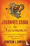 Howard, Jonathan L. - Johannes Cabal the Necromancer