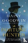 Goodwin, Daisy - The Fortune Hunter