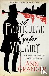 Granger, Ann - A Particular Eye for Villainy (Inspector Ben Ross Mystery 4)