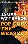 Patterson, James - Pop Goes the Weasel