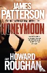 Patterson, James, Roughan, Howard - Honeymoon