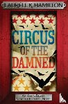 Hamilton, Laurell K. - Circus of the Damned