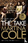 Cole, Martina - The Take