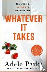 Parks, Adele - Whatever It Takes