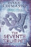 Tremayne, Peter - The Seventh Trumpet (Sister Fidelma Mysteries Book 23)