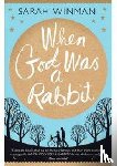 Winman, Sarah - When God was a Rabbit