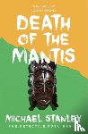 Stanley, Michael - Death of the Mantis (Detective Kubu Book 3)