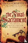 Forrester, James - The Final Sacrament