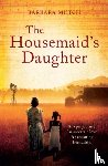 Mutch, Barbara - The Housemaid's Daughter