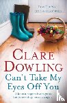 Dowling, Clare - Can't Take My Eyes Off You