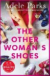 Parks, Adele - The Other Woman's Shoes