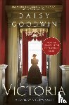 Goodwin, Daisy - Victoria