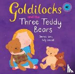 Cary, Gemma - Goldilocks and the Three Teddy Bears