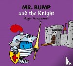 Hargreaves, Adam - Mr. Bump and the Knight