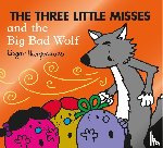 Hargreaves, Adam - The Three Little Misses and the Big Bad Wolf