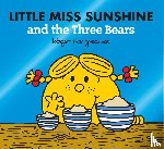 Hargreaves, Adam - Little Miss Sunshine and the Three Bears