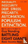Standing, Prof. Guy (SOAS, UK) - Battling Eight Giants