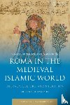 Richardson, Kristina (City of New York University - Roma in the Medieval Islamic World