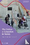 Emanet, Zuhre - The Politics of Education in Turkey