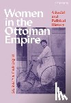 Faroqhi, Suraiya (Ibn Haldun University - Women in the Ottoman Empire