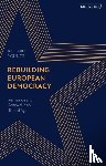 Youngs, Richard (Bruxelles - Rebuilding European Democracy