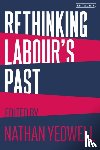  - Rethinking Labour's Past